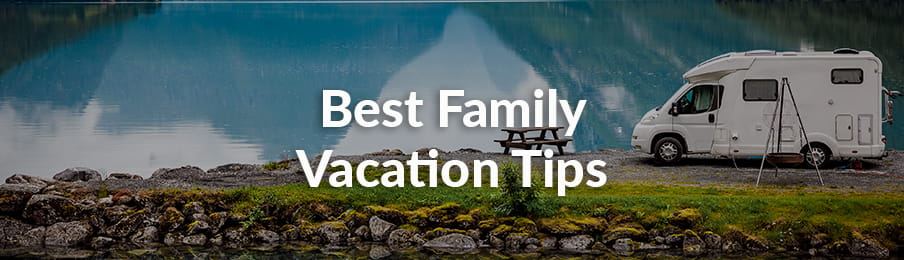 Best Family Vacation Tips in the US guide banner