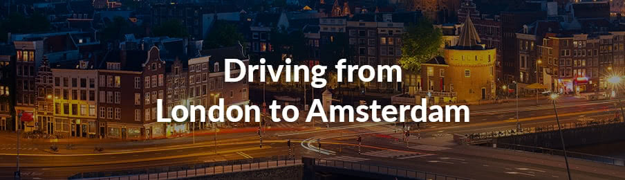 driving from london to amsterdam
