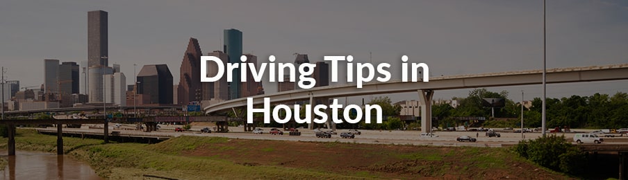 Houston Driving Tips