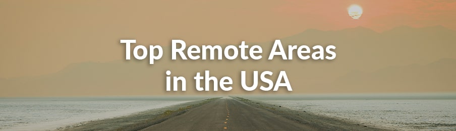 top remote areas in the usa